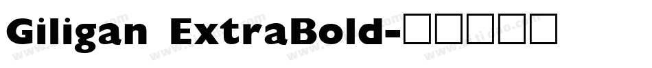 Giligan ExtraBold字体转换